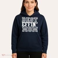 Best Effin Mom Hoodie thumb 5