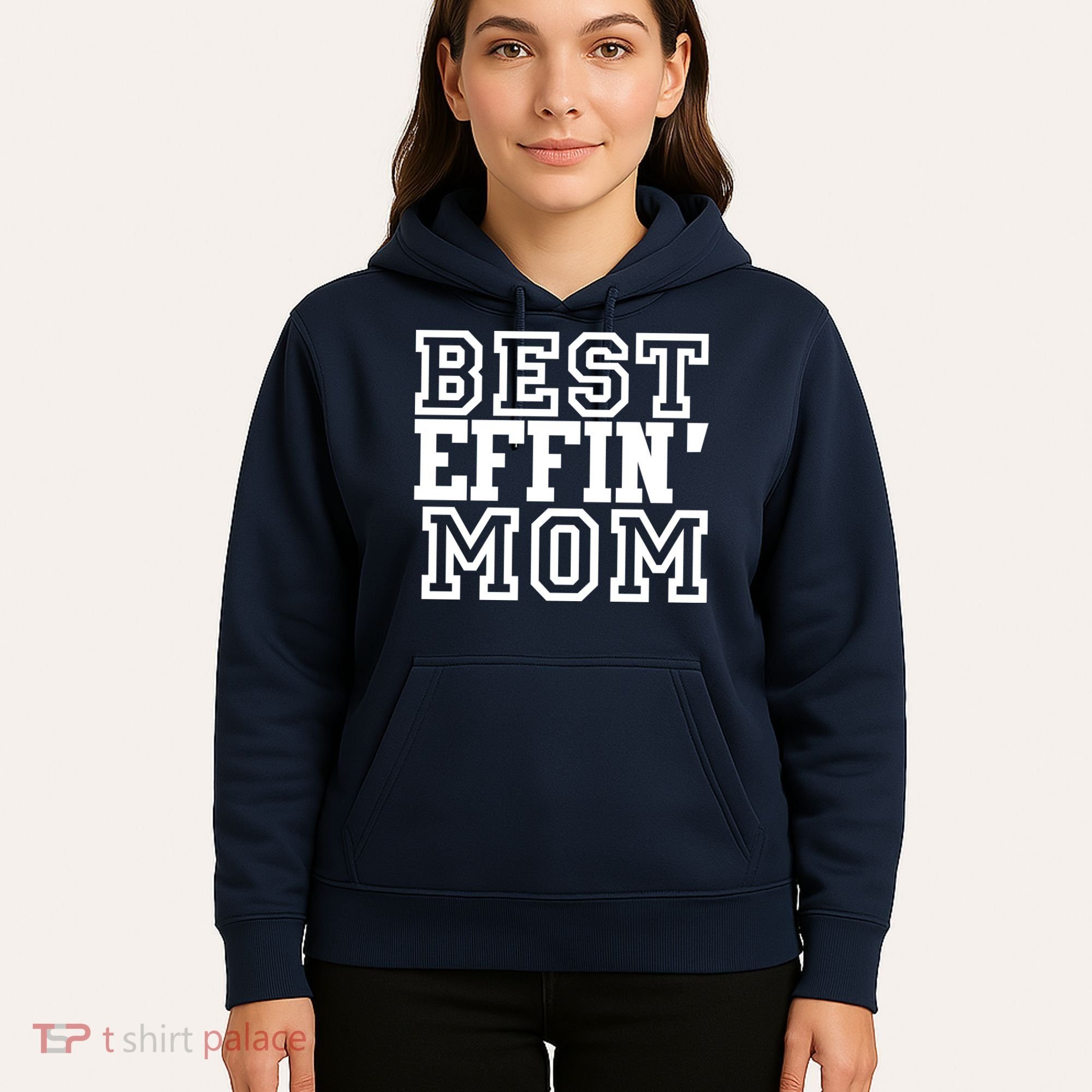 Best Effin Mom Hoodie