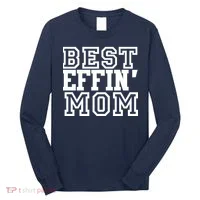 Best Effin Mom Long Sleeve Shirt thumb 0
