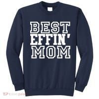 Best Effin Mom Sweatshirt thumb 0