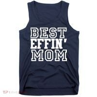 Best Effin Mom Tank Top thumb 0