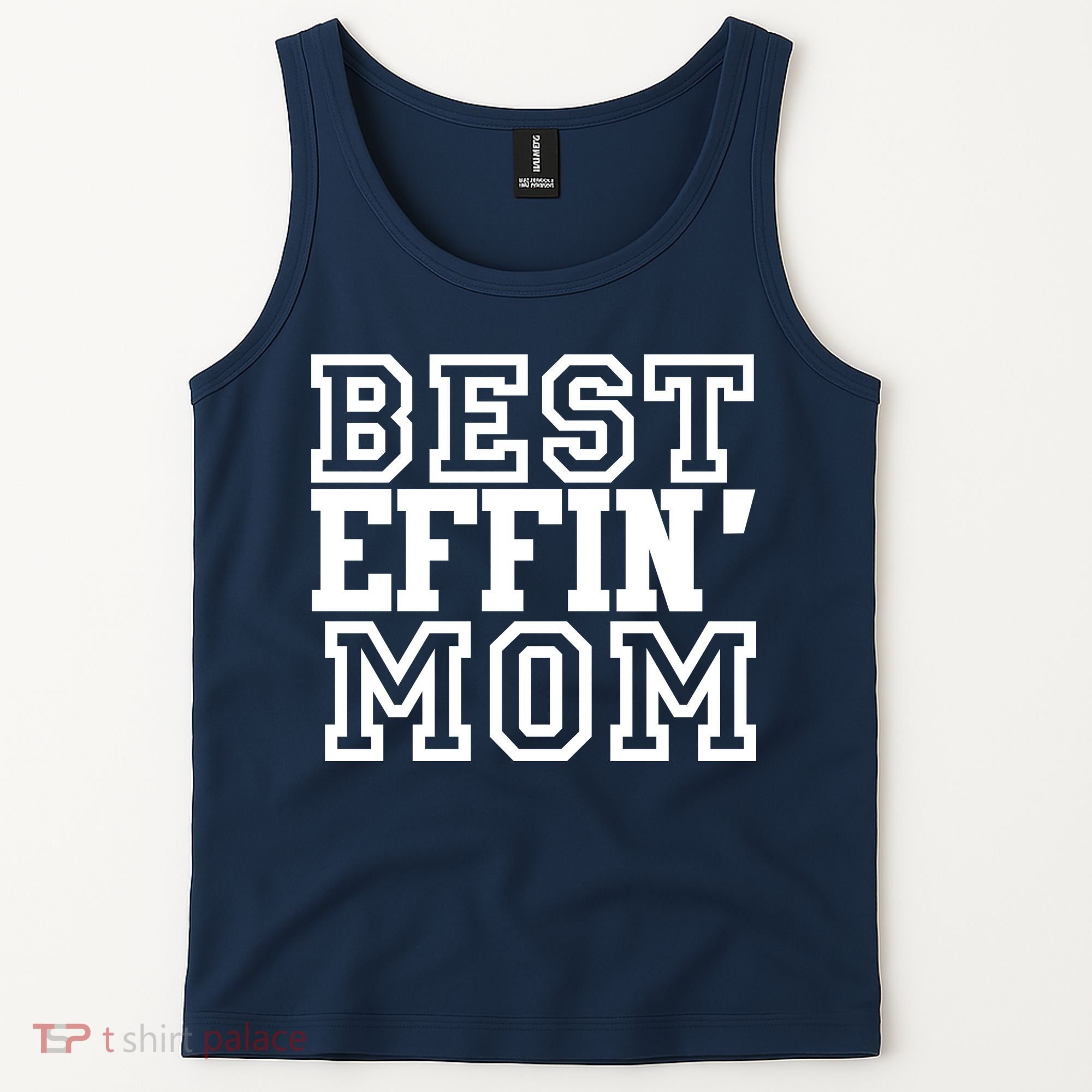 Best Effin Mom Tank Top