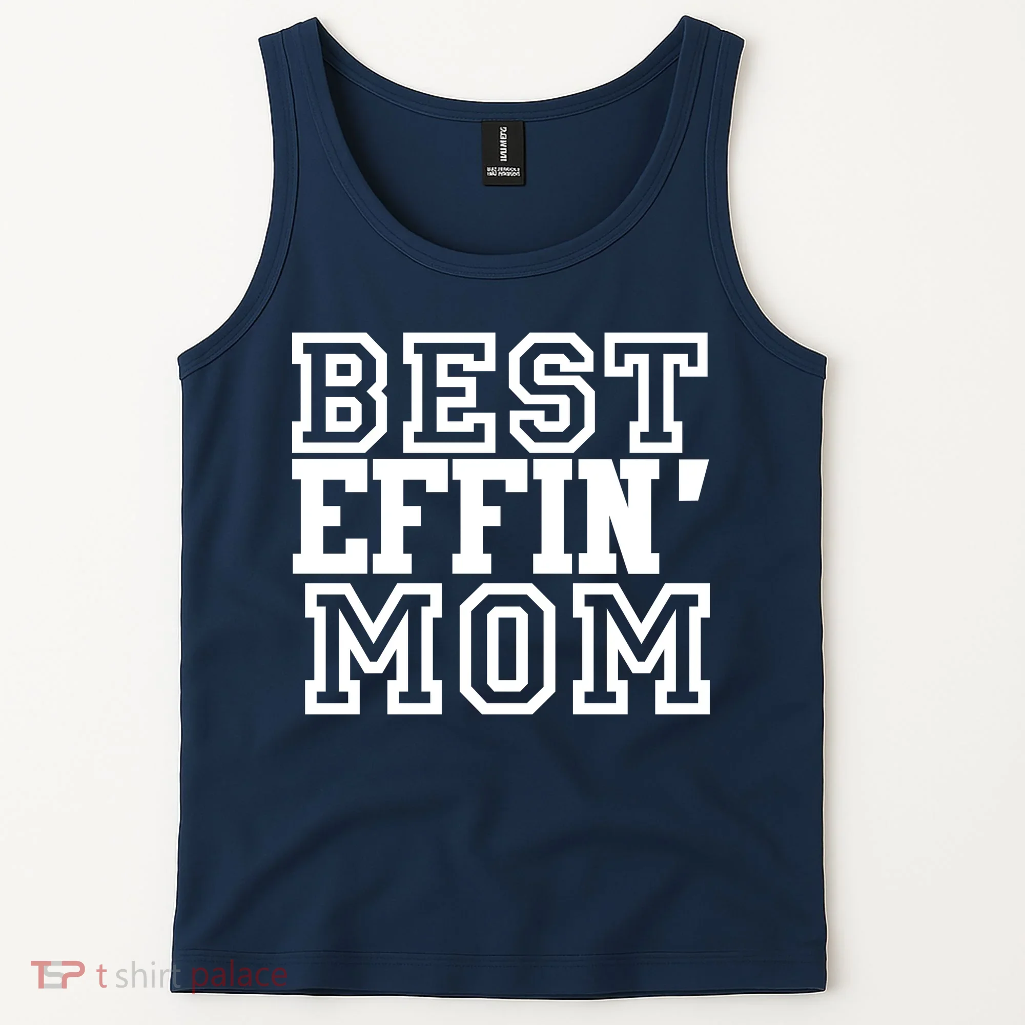 Best Effin Mom Tank Top
