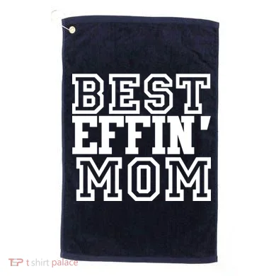 Best Effin Mom Golf Towel