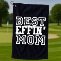 Best Effin Mom Golf Towel thumb 1