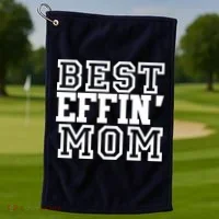 Best Effin Mom Golf Towel thumb 1