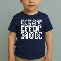 Best Effin Mom Toddler T-Shirt thumb 2