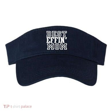 Best Effin Mom Visor