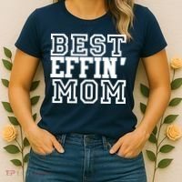 Best Effin Mom Women's T-Shirt thumb 2
