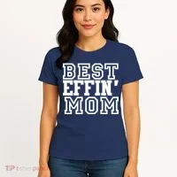 Best Effin Mom Women's T-Shirt thumb 4