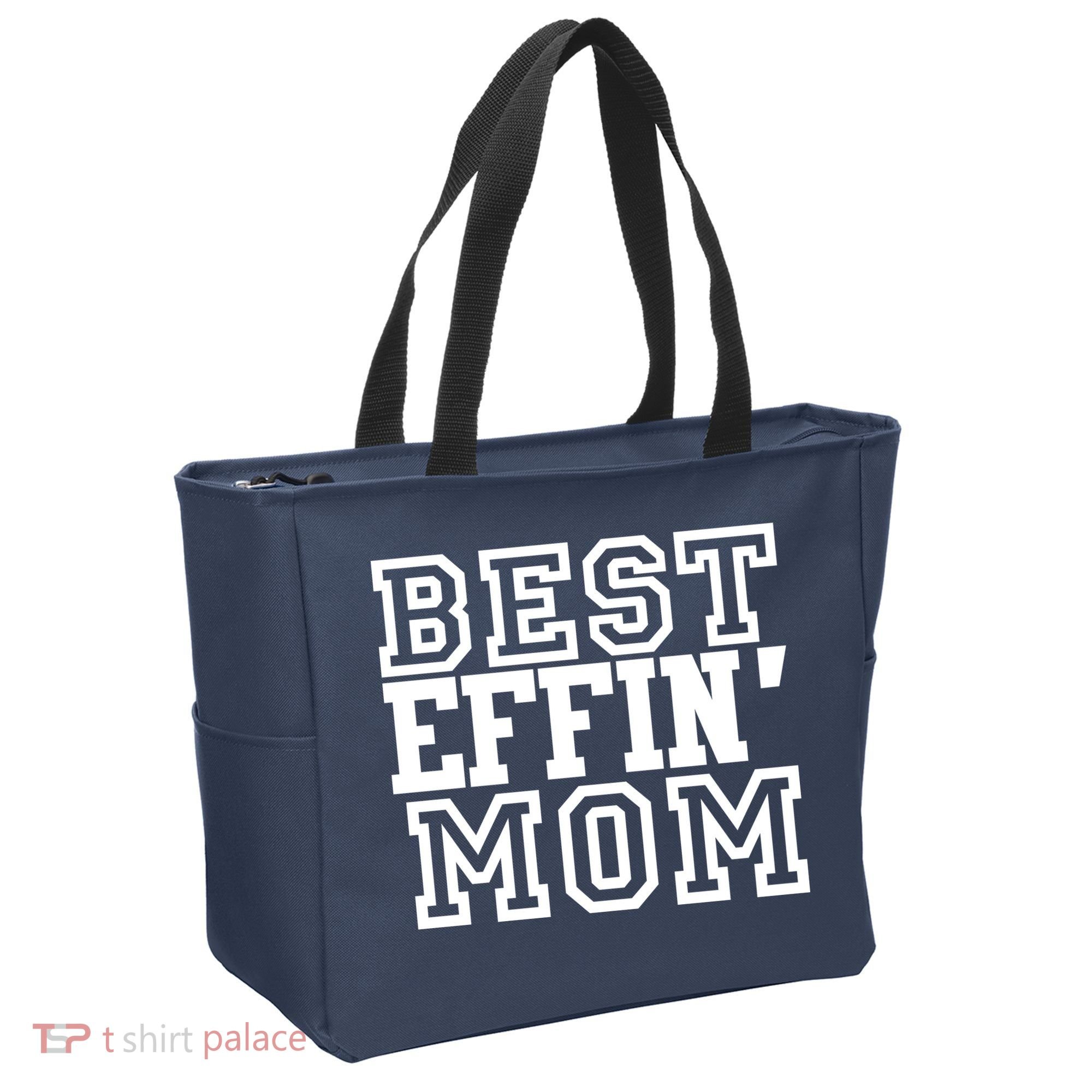 Best Effin Mom Tote Bag