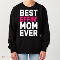 Best Effin Mom Ever Women's Sweatshirt thumb 0