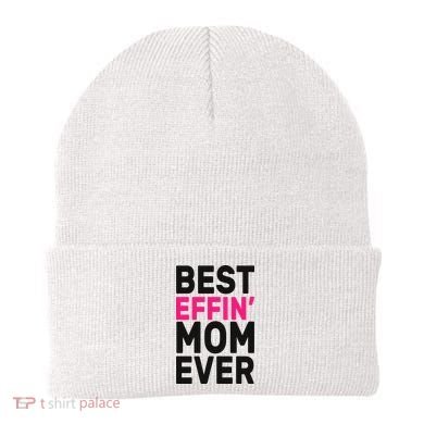 Best Effin Mom Ever Beanie