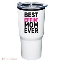 Best Effin Mom Ever Tumbler thumb 0