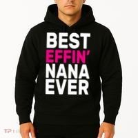 Best Effin Nana Ever Hoodie thumb 2