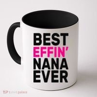 Best Effin Nana Ever Coffee Mug thumb 0