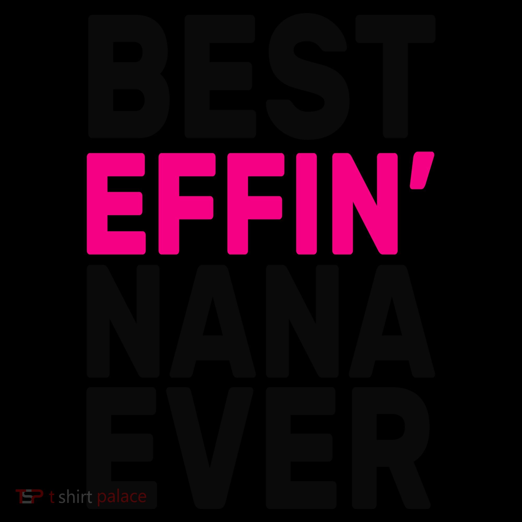 Best Effin Nana Ever Coffee Mug