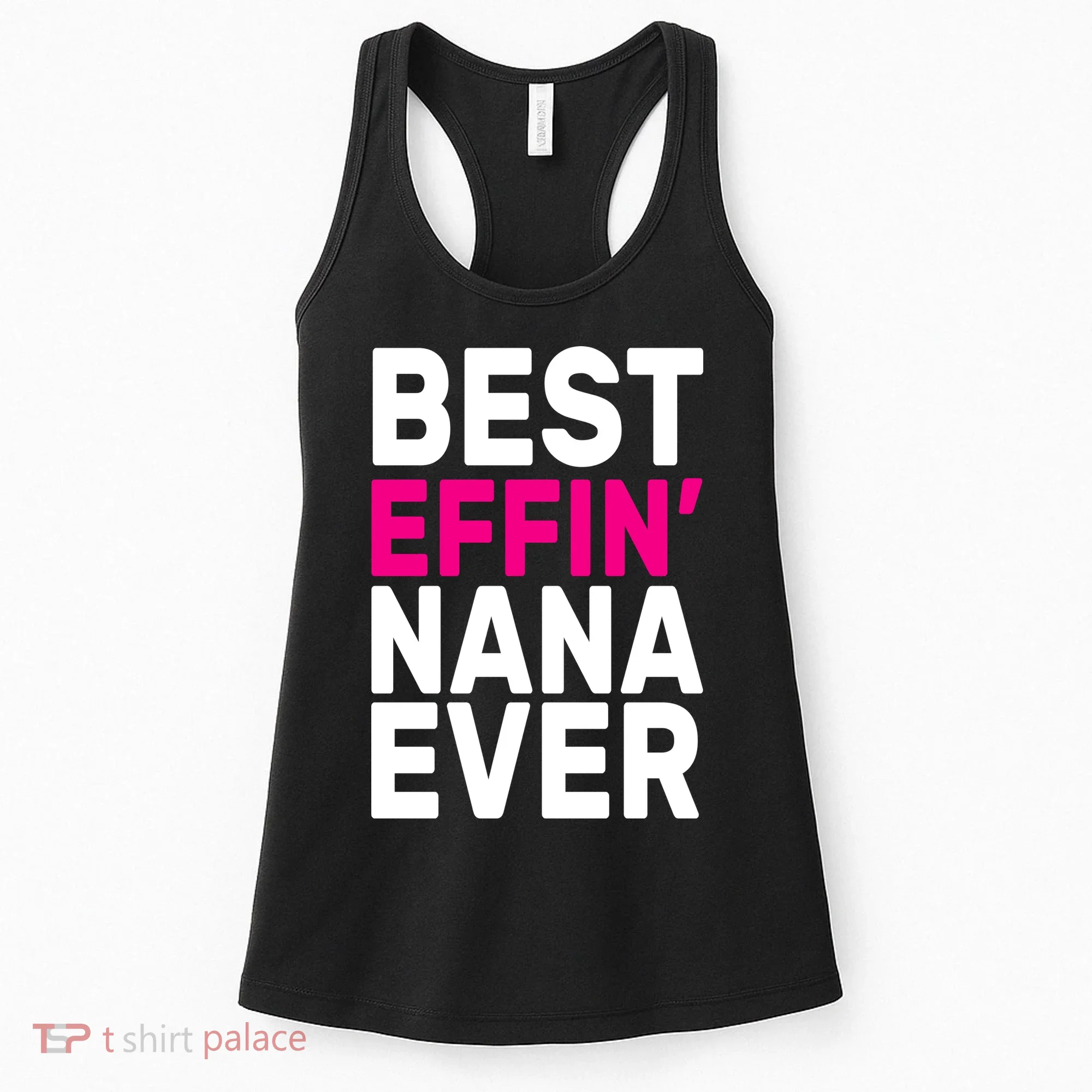 Best Effin Nana Ever Women's Tank Top