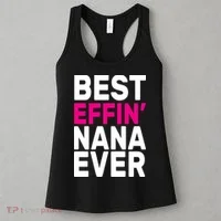 Best Effin Nana Ever Women's Tank Top thumb 3