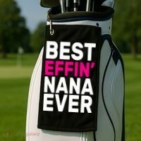 Best Effin Nana Ever Golf Towel thumb 2