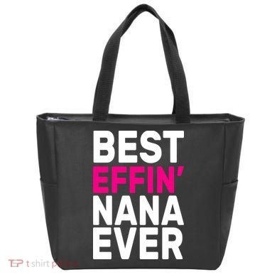 Best Effin Nana Ever Tote Bag