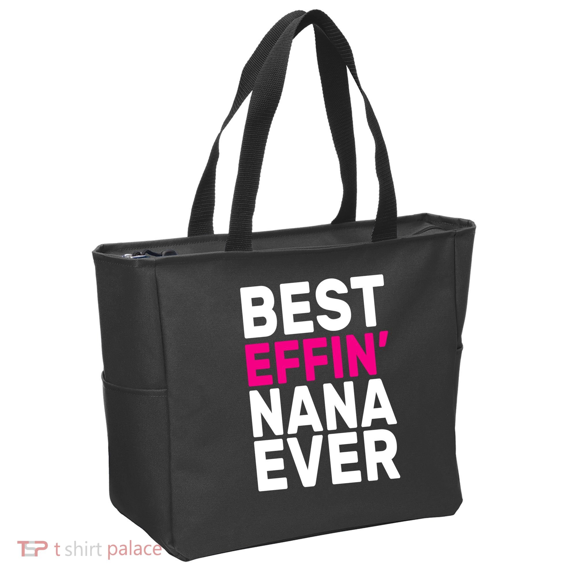 Best Effin Nana Ever Tote Bag
