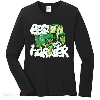 Best Farmer Ever Women's Long Sleeve Shirt