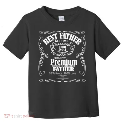 Best Father Off All Time Toddler T-Shirt