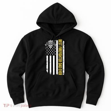 Best Firefighter Dad Ever Flag Hoodie