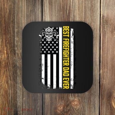 Best Firefighter Dad Ever Flag Coaster