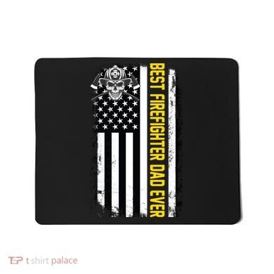 Best Firefighter Dad Ever Flag Mousepad