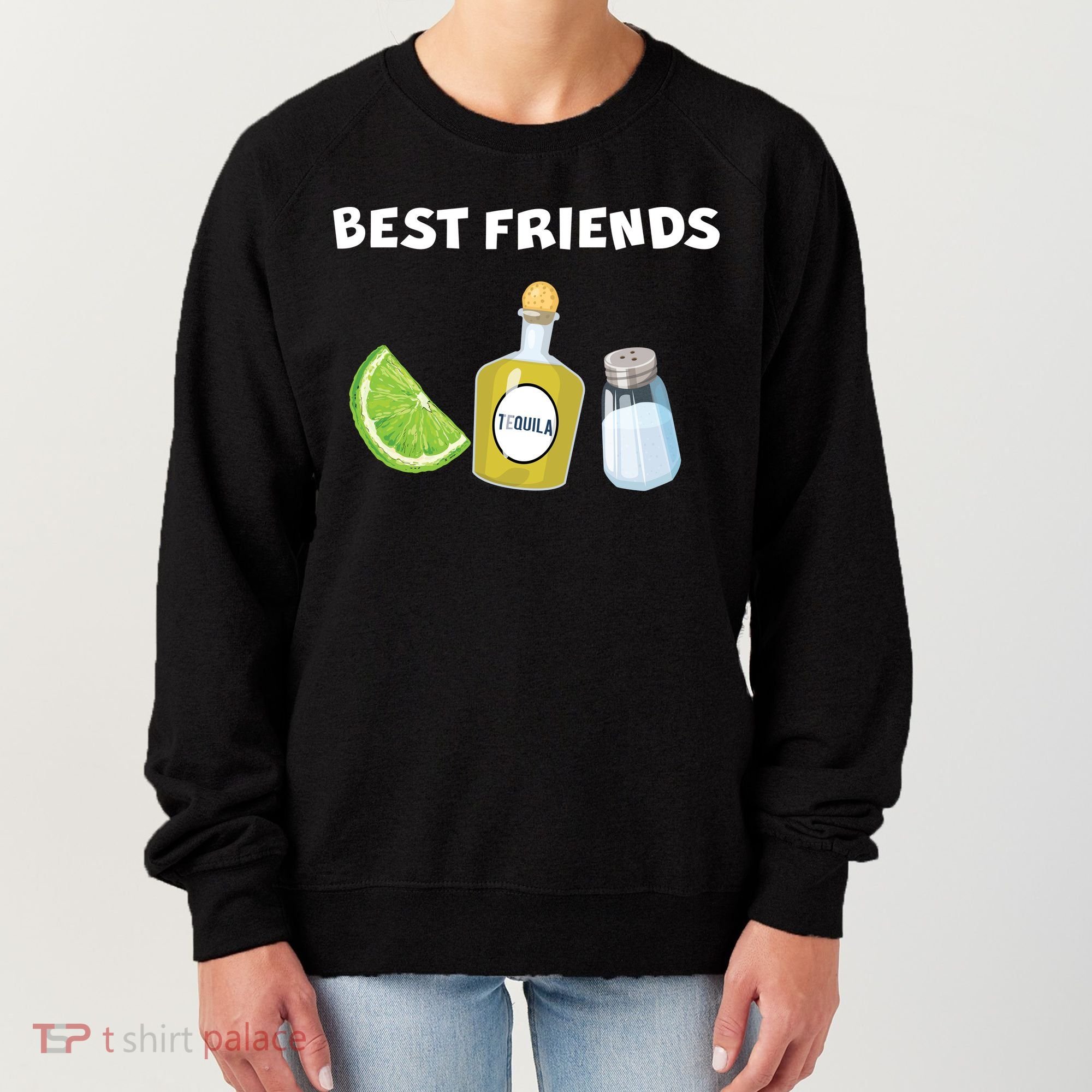 Best Friends Lime Tequila Salt Women's Sweatshirt