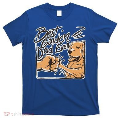 Best Golden Dad Ever T-Shirt