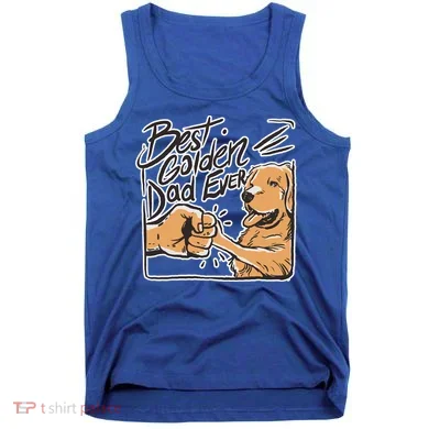 Best Golden Dad Ever Tank Top