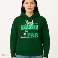 Best Grandpa By Par Hoodie thumb 5