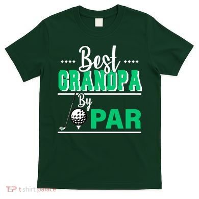 Best Grandpa By Par T-Shirt