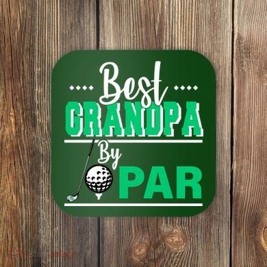 Best Grandpa By Par Coaster