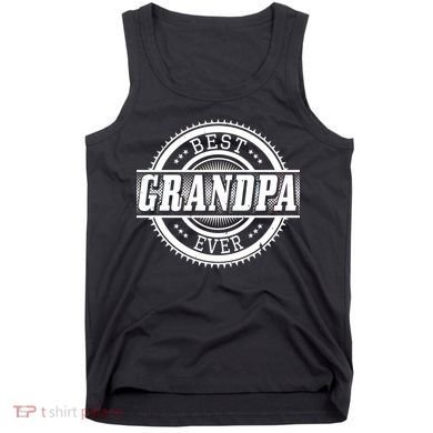 Best Grandpa Ever Tank Top