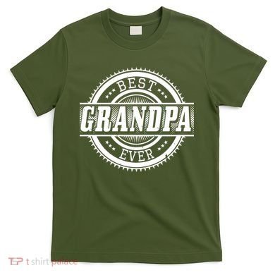 Best Grandpa Ever T-Shirt