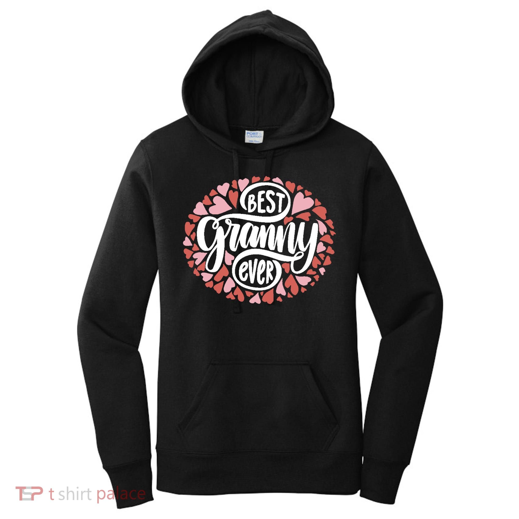 Best Granny Ever Loving Grandmother Women's Hoodie