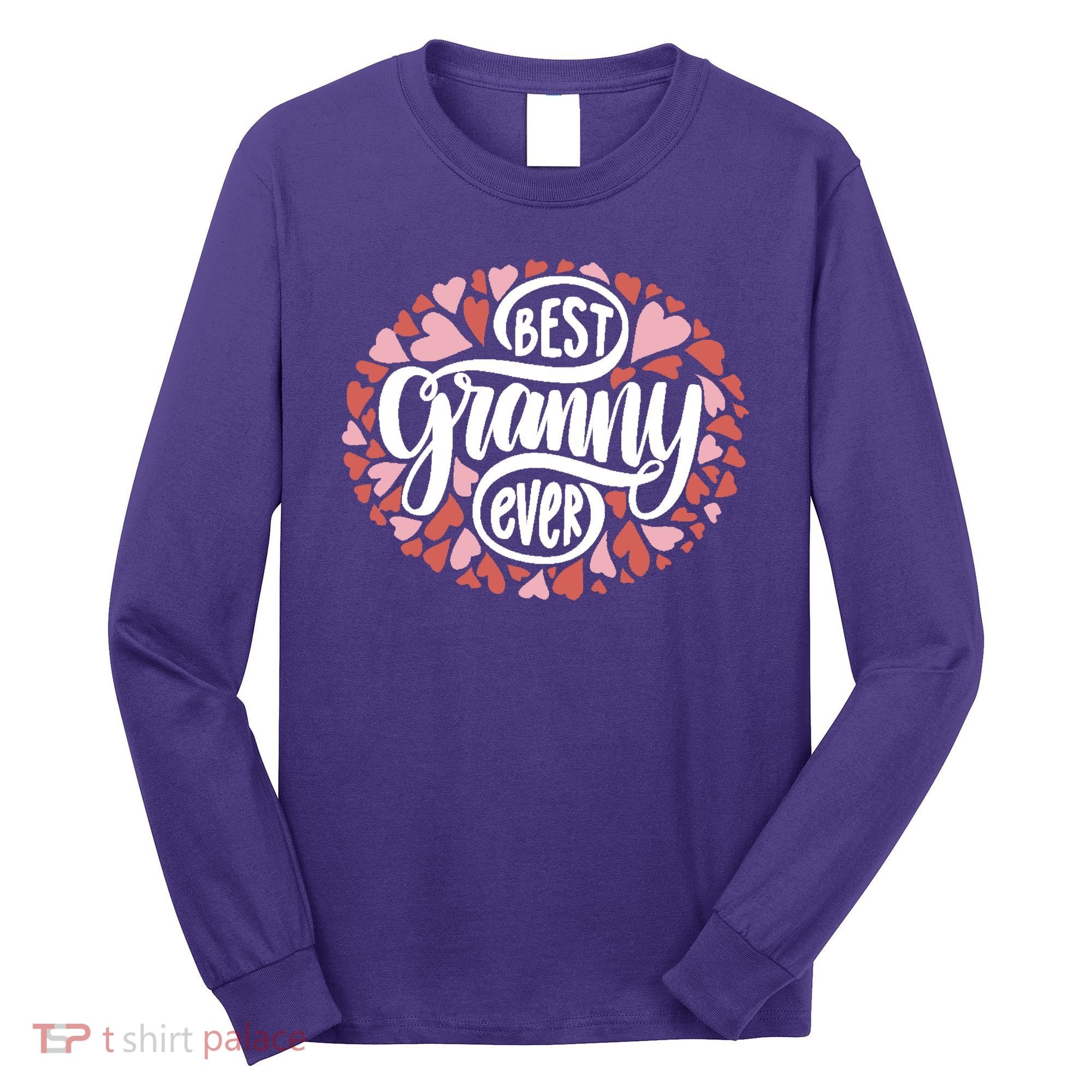 Best Granny Ever Loving Grandmother Long Sleeve Shirt