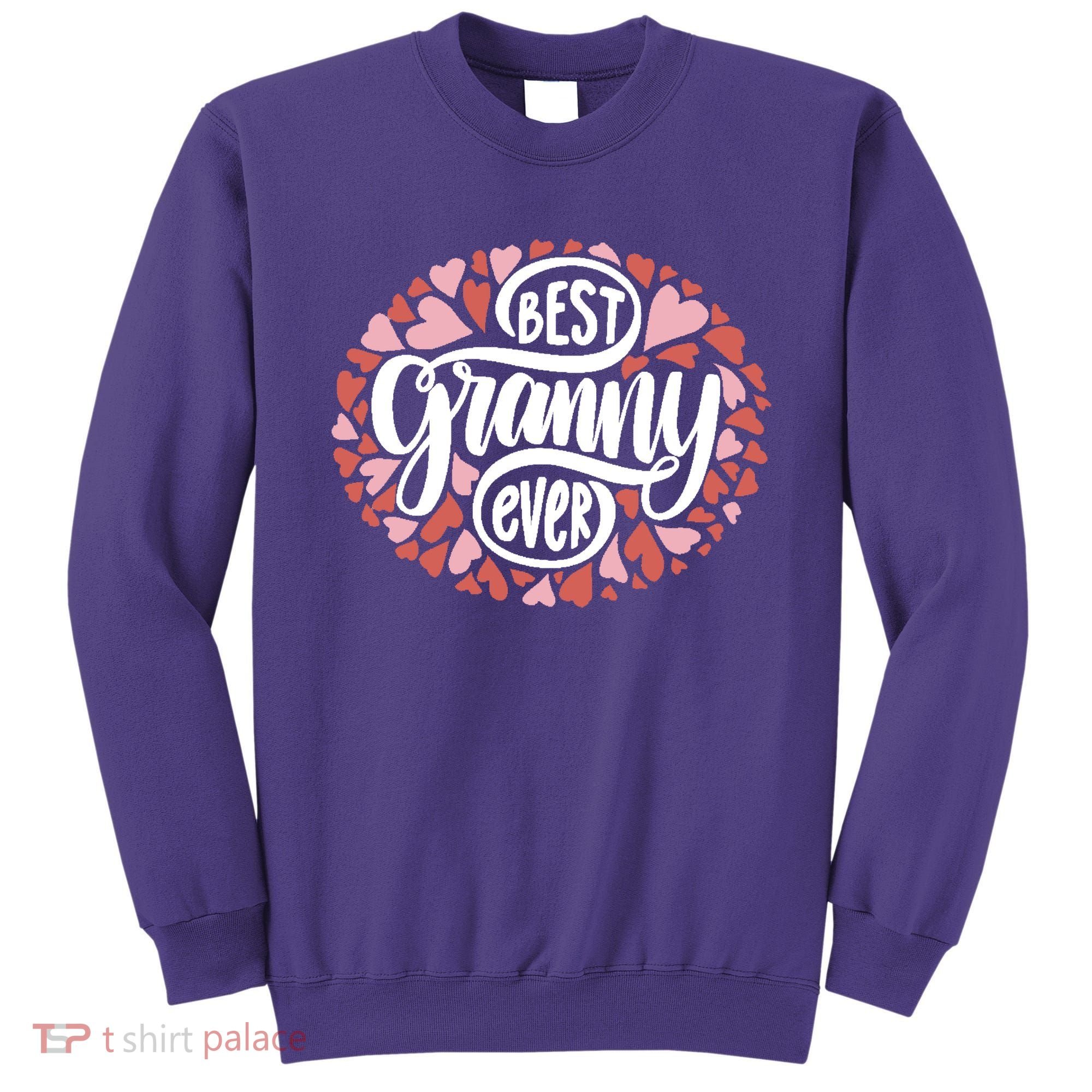 Best Granny Ever Loving Grandmother Sweatshirt