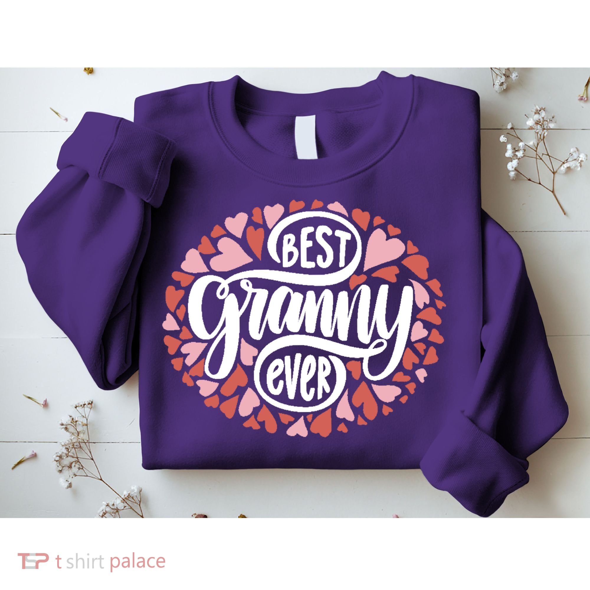 Best Granny Ever Loving Grandmother Sweatshirt