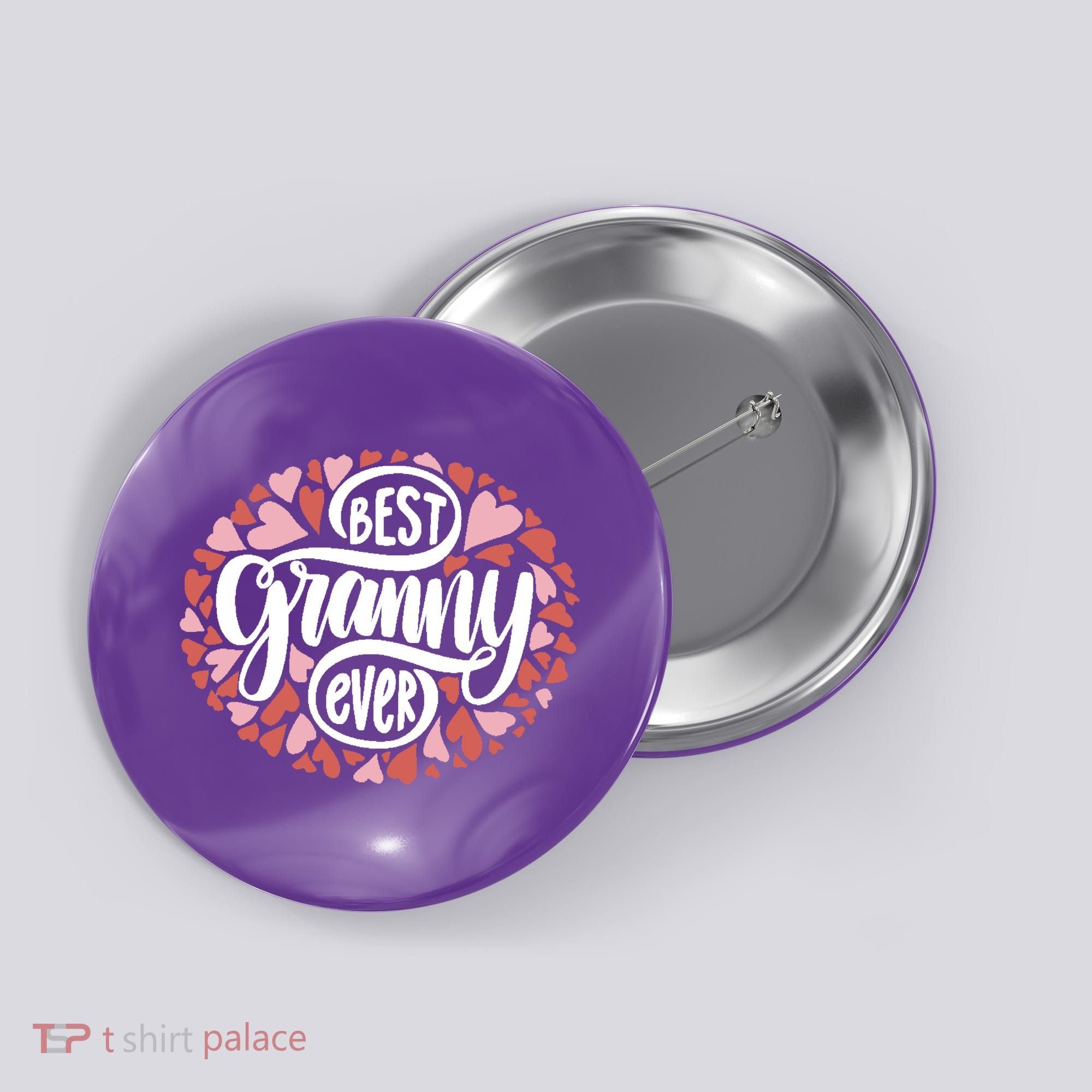 Best Granny Ever Loving Grandmother Button