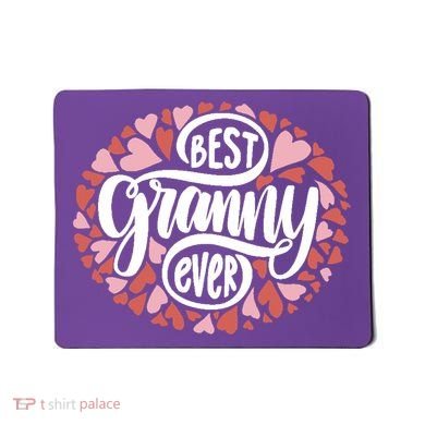 Best Granny Ever Loving Grandmother Mousepad