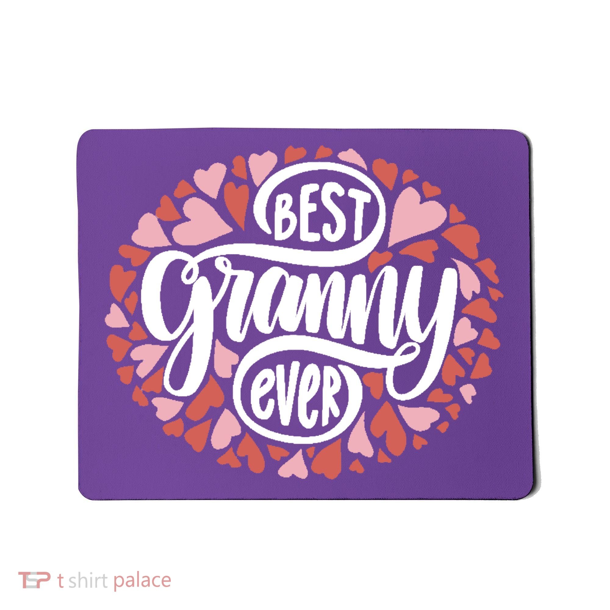 Best Granny Ever Loving Grandmother Mousepad