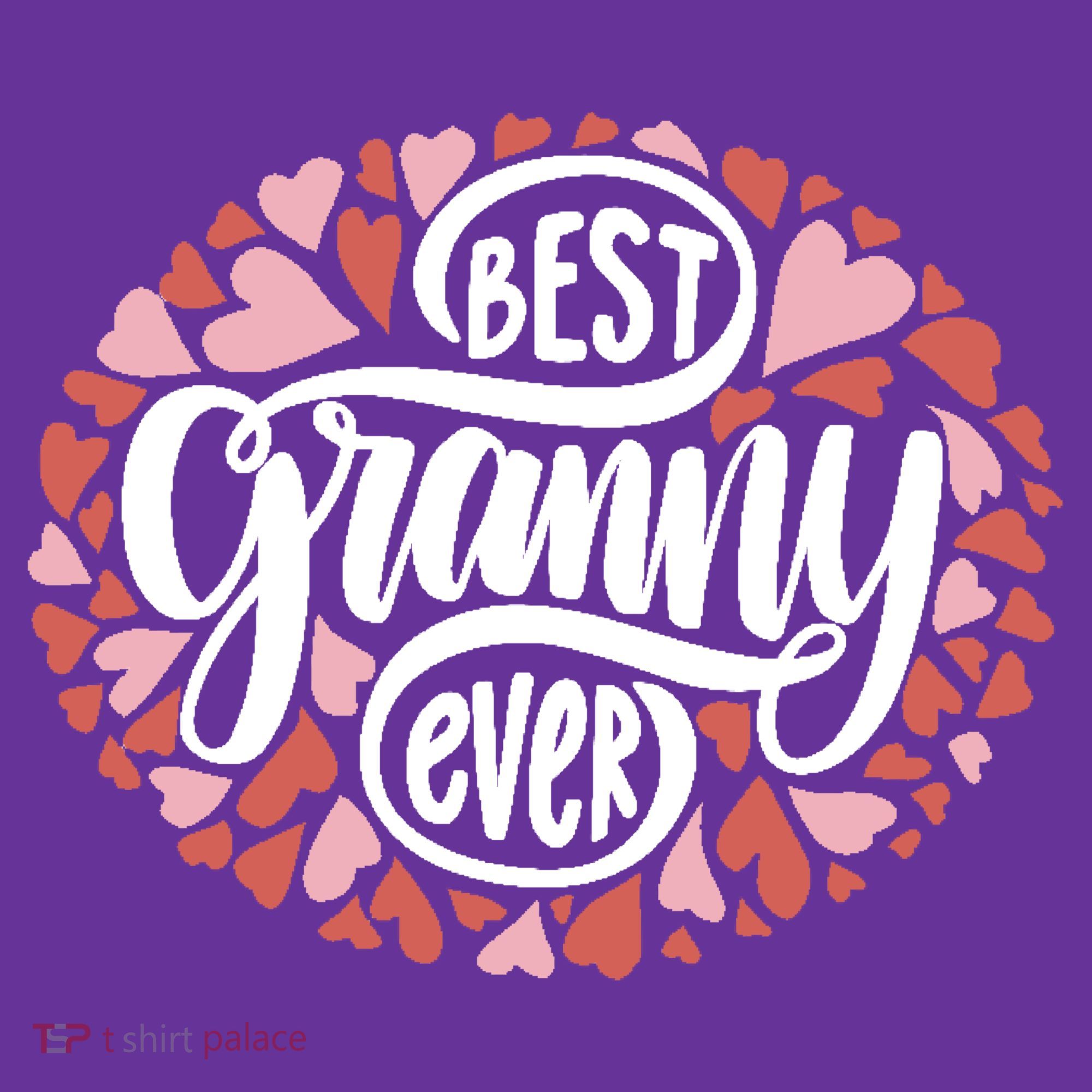 Best Granny Ever Loving Grandmother Women's T-Shirt