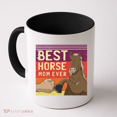 Best Horse Mom Ever Coffee Mug