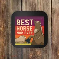 Best Horse Mom Ever Coaster thumb 0