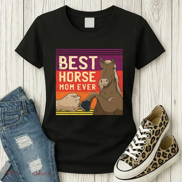 Best Horse Mom Ever Women's T-Shirt